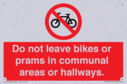 do-not-leave-bikes-or-prams-in-communal-areas-or-hallways-prohibition-sign~